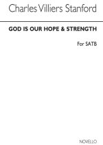 CHARLES VILLIERS STANFORD: GOD IS OUR HOPE AND STRENGTH CHANT