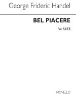 G. F. HANDEL: BEL PIACERE (ITALIAN/ENGLISH) SATB CHANT