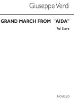 GIUSEPPE VERDI: GRAND MARCH FROM 'AIDA' (SCORE)