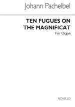 JOHANN PACHELBEL: TEN FUGUES ON THE MAGNIFICAT FOR ORGAN