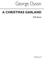 GEORGE DYSON: A CHRISTMAS GARLAND