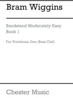 B. WIGGINS: BANDSTAND MODERATELY EASY BOOK 1 (CONCERT BAND BASS TROMBONE 1)