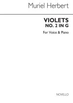 MURIEL HERBERT: VIOLETS HIGH VOICE AND PIANO (G MAJOR)