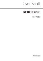 CYRIL SCOTT: BERCEUSE PIANO