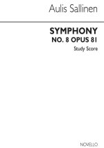 AULIS SALLINEN: SYMPHONY NO.8 OP.81 - AUTUMNAL FRAGMENTS (STUDY SCORE)