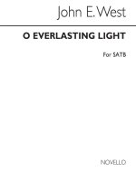WEST O EVERLASTING LIGHT SATB CHANT