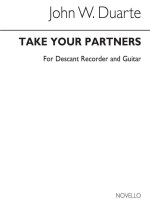 DUARTE: TAKE YOUR PARTNERS FOR DESCANT RECORDER AND GUITAR