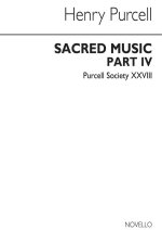 PURCELL SOCIETY VOLUME 28 - SACRED MUSIC PART 4 (ORIGINAL ENGRAVING) CHANT