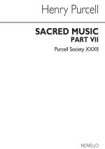 PURCELL SOCIETY VOLUME 32 - SACRED MUSIC PART 7 (ORIGINAL ENGRAVING) CHANT