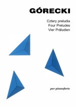 HENRYK MIKOLAJ GORECKI: FOUR PRELUDES OP.1 PIANO