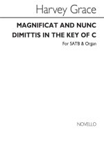 GRACE, H MAGNIFICAT AND NUNC DIMITTIS IN C SATB AND ORGAN CHANT