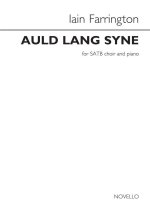 ARR. IAIN FARRINGTON: AULD LANG SYNE CHANT