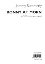ARR. JEREMY SUMMERLY: BONNY AT MORN CHANT