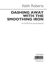ARR. KEITH ROBERTS: DASHING AWAY WITH THE SMOOTHING IRON  CHANT