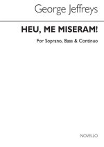 JEFFREYS: HEU ME MISERAM IN G MINOR FOR SB CHORUS AND CONTINUO