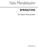 FELIX MENDELSSOHN: SPRINGTIME UNISON/PIANO