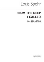 SPOHR FROM THE DEEP I CALLED SSAATTBB CHANT