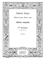 GABRIEL FAURE: NOCTURNE NO.1, OP.33 NO.1 IN E FLAT MINOR (PIANO SOLO) PIANO