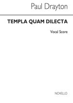 PAUL DRAYTON: TEMPLA QUAM DILECTA (VOCAL SCORE) CHANT