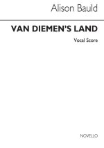 BAULD: VAN DIEMEN'S LAND FOR SATB CHORUS CHANT