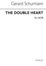 SCHURMANN: DOUBLE HEART (VOCAL SCORE)
