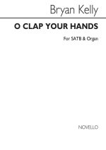 BRYAN KELLY: O CLAP YOUR HANDS CHANT