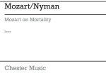 MICHAEL NYMAN: MOZART ON MORTALITY (SCORE)