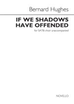 BERNARD HUGHES: IF WE SHADOWS HAVE OFFENDED CHANT