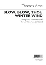 THOMAS ARNE: BLOW, BLOW, THOU WINTER WIND (ARR. DESMOND RATCLIFFE) CHANT