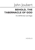 JOUBERT: BEHOLD THE TABERNACLE FOR SATB CHORUS CHANT