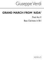 GIUSEPPE VERDI: GRAND MARCH FROM 'AIDA' (BASS CLT 1)