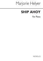 HELYER: SHIP AHOY FOR PIANO PIANO