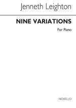 KENNETH LEIGHTON: NINE VARIATIONS OP. 36 FOR PIANO PIANO