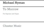 MICHAEL NYMAN: TO MORROW