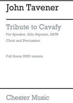 JOHN TAVENER: TRIBUTE TO CAVAFY (SCORE) CHANT
