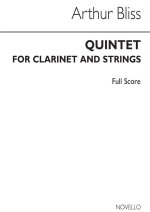 BLISS: QUINTET FOR CLARINET AND STRINGS (STUDY SCORE)