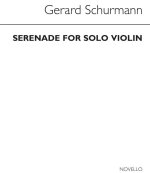 SCHURMANN: SERENADE FOR SOLO VIOLIN