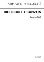 GIROLAMO FRESCOBALDI: RICERCAR ET CANZON -  BASSOON 1 AND 2