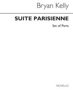 BRYAN KELLY: SUITE PARISIENNE BRASS QUINTET (PARTS)