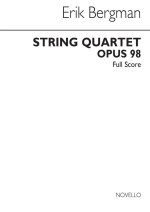BERGMAN: STRING QUARTET OP.98 (SCORE)