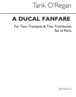 TARIK O'REGAN: A DUCAL FANFARE (PARTS)