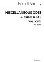 PURCELL SOCIETY VOLUME 27 - MISCELLANEOUS ODES (FULL SCORE - ORIGINAL ENGRAVING)