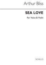 BLISS: SEA LOVE FOR VOICE AND VIOLIN