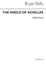 BRIAN KELLY: SHIELD OF ACHILLES (STUDY SCORE) POCHE