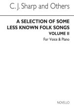 CECIL SHARP: A SELECTION OF LESS KNOWN FOLK-SONGS VOLUME 2 PIANO, VOIX, GUITARE