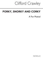 CLIFFORD CRAWLEY: PORKY, SNORKY & CORKY