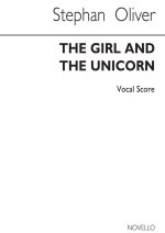 OLIVER: GIRL & THE UNICORN (VOCAL SCORE)