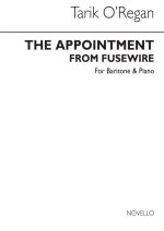 TARIK O'REGAN: THE APPOINTMENT (BARITONE/PIANO)