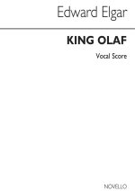 ELGAR: SCENES FROM THE SAGA OF KING OLAF CHANT