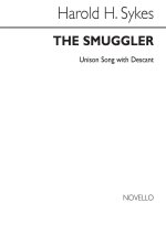 HAROLD H. SYKES: THE SMUGGLER UNISON/DESCANT/PIANO